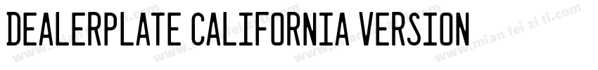 Dealerplate California Version 100字体转换